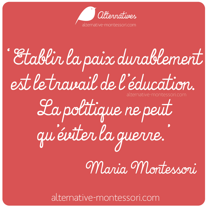 Paix Maria Montessori Alternative Montessori Officiel